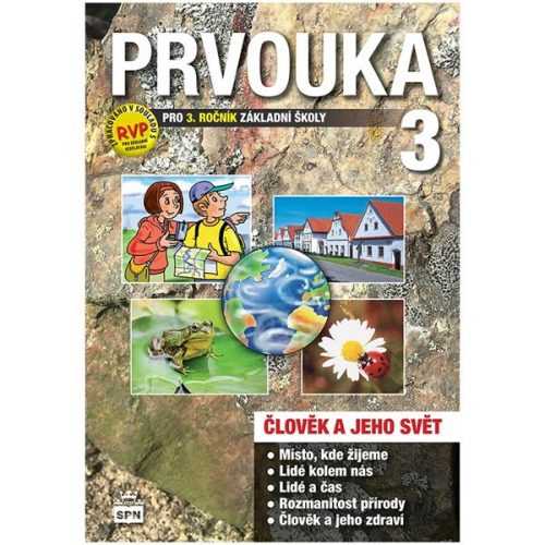 Prvouka - Člověk a jeho svět pro 3. r. ZŠ - učebnice - M. Čechurová - A4