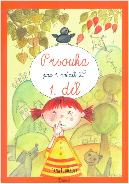 Prvouka pro 1. ročník ZŠ - 1. díl podle RVP ZV - Potůčková Jana - A4