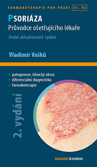 Psoriáza - Průvodce ošetřujícího lékaře - Vašků Vladimír