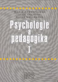 Psychologie a pedagogika I. pro SZŠ - Rozsypalová M. Čechová