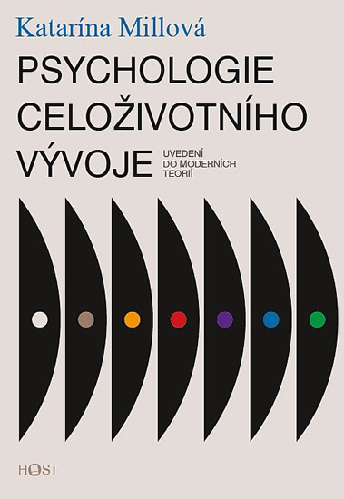 Psychologie celoživotního vývoje - Uvedení do moderních teorií - Millová Katarína - 14