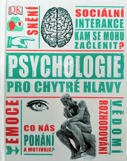 Psychologie pro chytré hlavy - Weeks Marcus