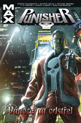 Punisher - Vánoce na odstřel - Palmiotti Jimmy