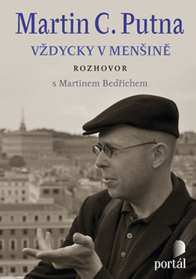 Putna Martin C. - Vždycky v menšině - Putna Martin C.