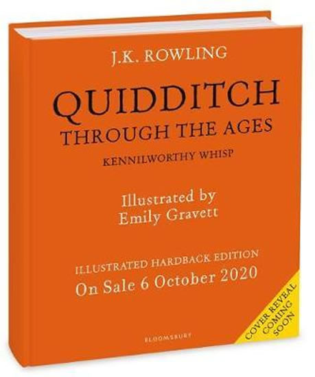 Quidditch Through the Ages - Illustrated Edition : A magical companion to the Harry Potter stories - Rowlingová Joanne Kathleen