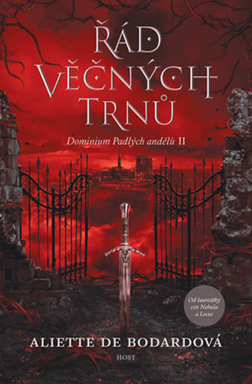 Řád věčných trnů: Dominium padlých andělů - de Bodardová Aliette