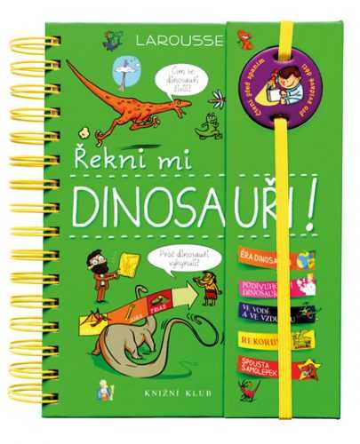 Řekni mi DINOSAUŘI! - Jourdainová Sabine