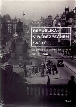 Republika v nebezpečném světě - Jiří Kovtun - 14x20 cm
