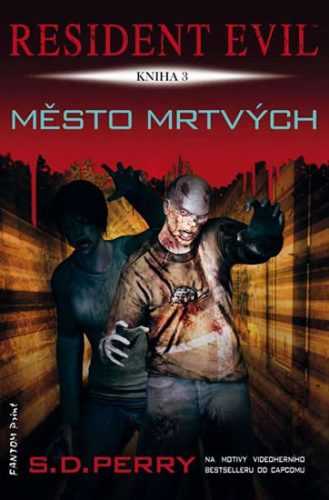 Resident Evil 3 - Město mrtvých - Perry S. D.