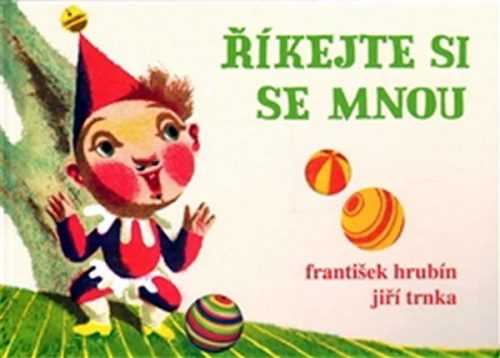 Říkejte si se mnou - Hrubín František - 24x17