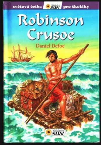 Robinson Crusoe - Světová četba pro školáky - Defoe Daniel