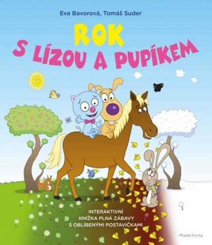 Rok s Lízou a Pupíkem - Bavorová Eva