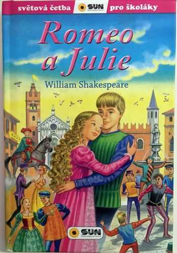 Romeo a Julie - Světová četba pro školáky - neuveden
