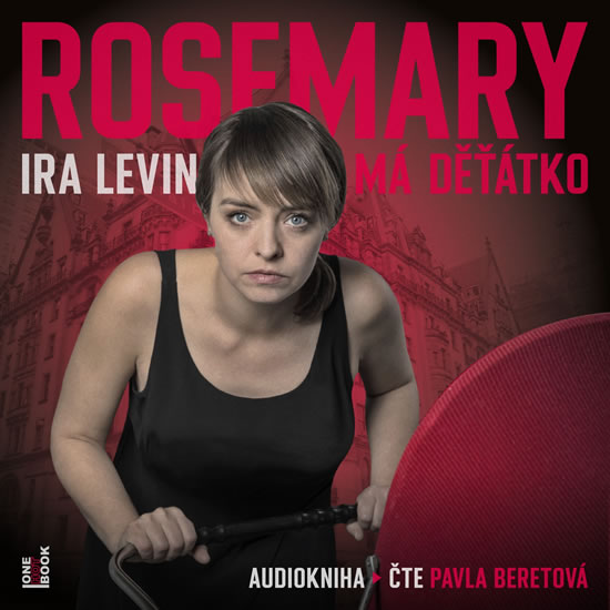 Rosemary má děťátko - CDmp3 (Čte Pavla Beretová) - Levin Ira
