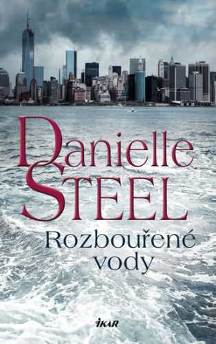 Rozbouřené vody - Steel Danielle