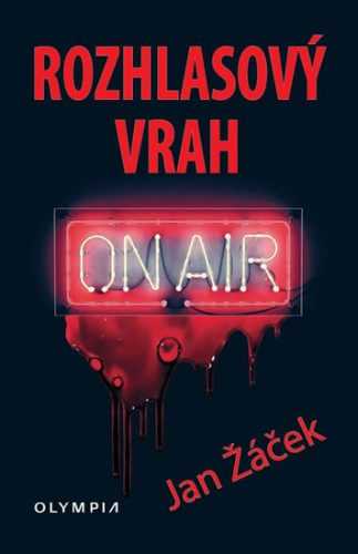 Rozhlasový vrah - Žáček Jan