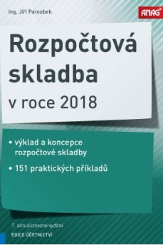 Rozpočtová skladba v roce 2018 - Ing. Jiří Paroubek