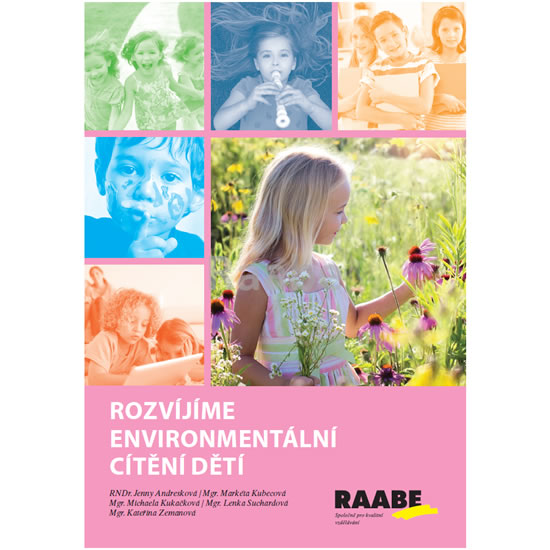 Rozvíjíme enviromentální cítění dětí - Andresková Jenny a kolektiv