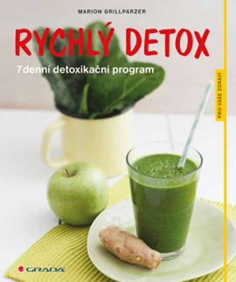 Rychlý detox - Grillparzerová Marion - 17x20