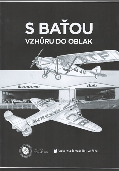 S Baťou vzhůru do oblak - Culík Končitíková Gabriela