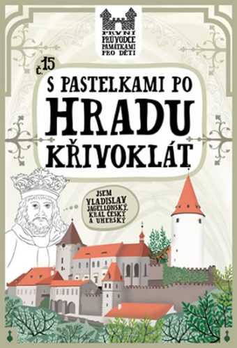 S pastelkami po hradu Křivoklát - Chupíková Eva - 15