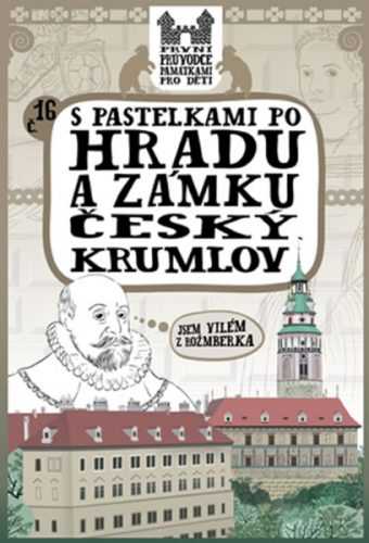 S pastelkami po hradu a zámku Český Krumlov - Chupíková Eva - 15