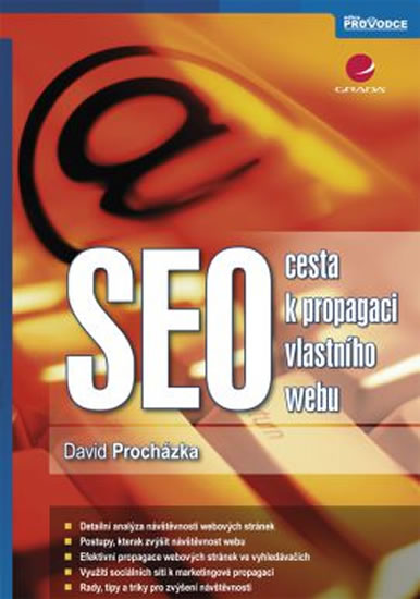 SEO - cesta k propagaci vlastního webu - Procházka David