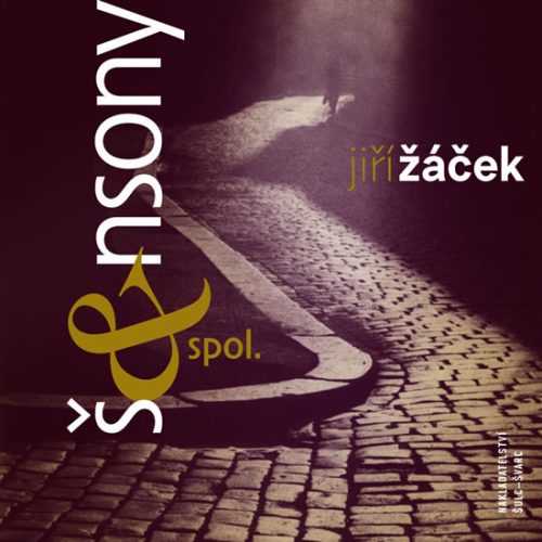 Šansony & spol. + CD šansony Renaty Drössler - Žáček Jiří