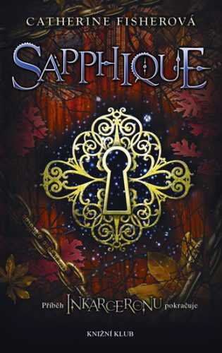 Sapphique 2. díl - Fisherová Catherine - 13