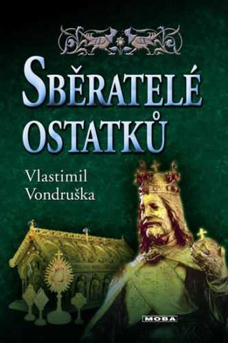 Sběratelé ostatků - Vondruška Vlastimil