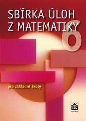 Sbírka úloh z matematiky 6 - Trejbal Josef - 240 x 172 x 7