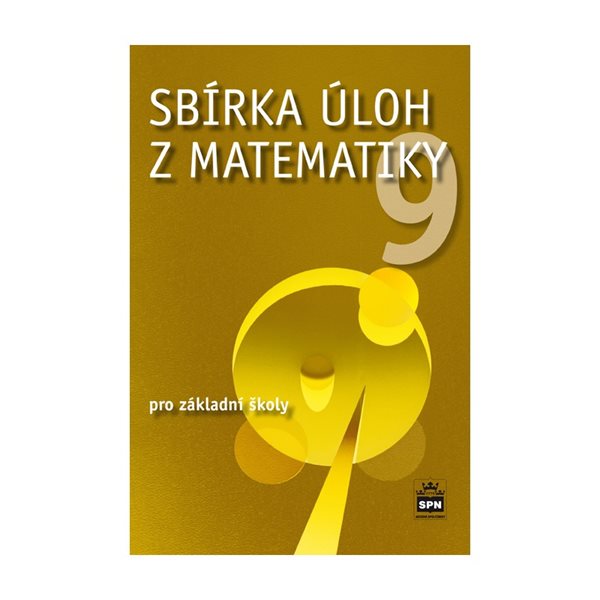 Sbírka úloh z matematiky 9 - Trejbal J. - B5