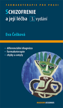 Schizofrenie a její léčba - Eva Češková - 11x19