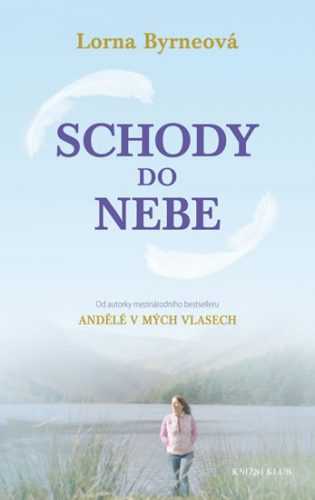 Schody do nebe - Byrneová Lorna