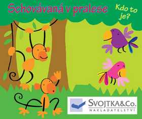 Schovávaná v pralese - Kdo to je? - neuveden - 11x9