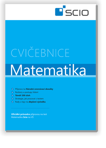 Scio testy - Jdu na VŠ - Cvičebnice Matematika - A4