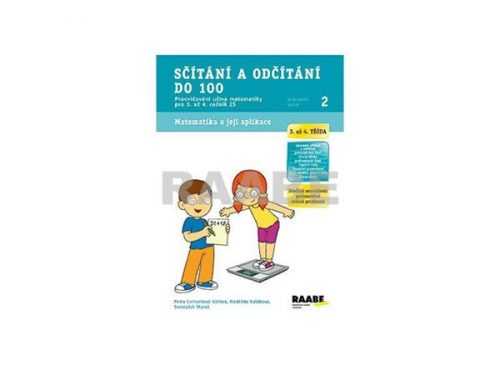 Sčítání a odčítání do 100 - Pracovní sešit - Mareš S. Mgr. a kolektiv - A4