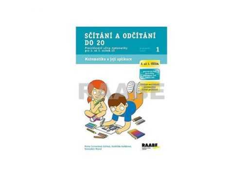 Sčítání a odčítání do 20 - Pracovní sešit - Mareš S. Mgr. a kolektiv - A4