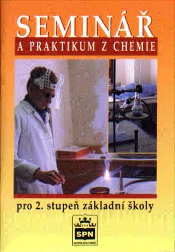 Seminář a praktikum z chemie - Čtrnáctová H. a kol.