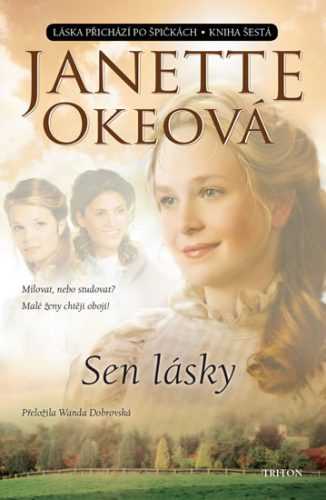 Sen lásky - Okeová Janette