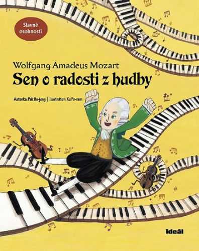 Sen o radosti z hudby - Wolfgang Amadeus Mozart - Un-jong Pak - 22