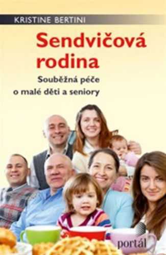 Sendvičová rodina - Bertini Kristine