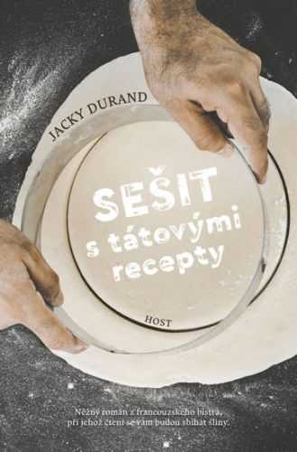 Sešit s tátovými recepty - Durand Jacky