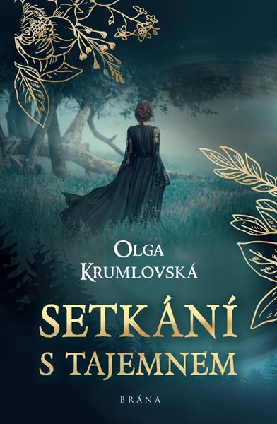 Setkání s tajemnem - Krumlovská Olga