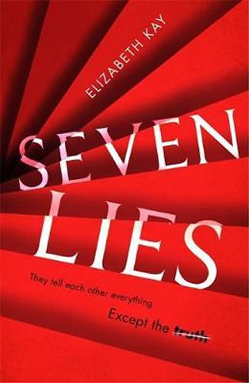 Seven Lies - Kay Elizabeth