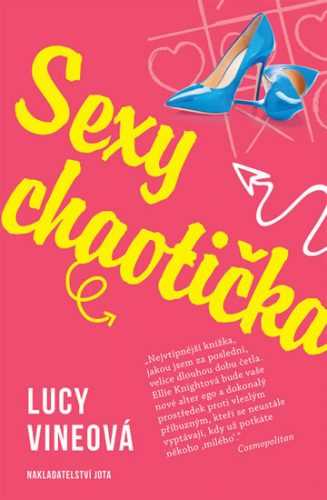 Sexy chaotička - Vineová Lucy