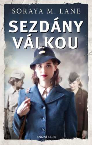 Sezdány válkou - Lane Soraya M.