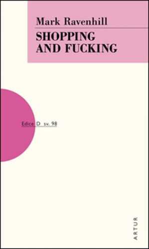 Shopping and Fucking - Ravenhill Mark - 11