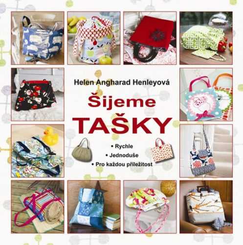 Šijeme tašky - Henleyová Helen Angharad - 22x22 cm