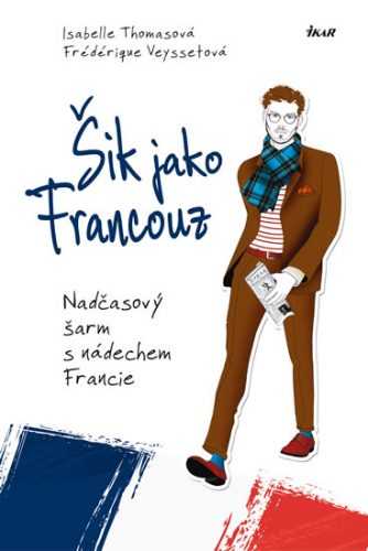 Šik jako Francouz - Thomasová Isabelle